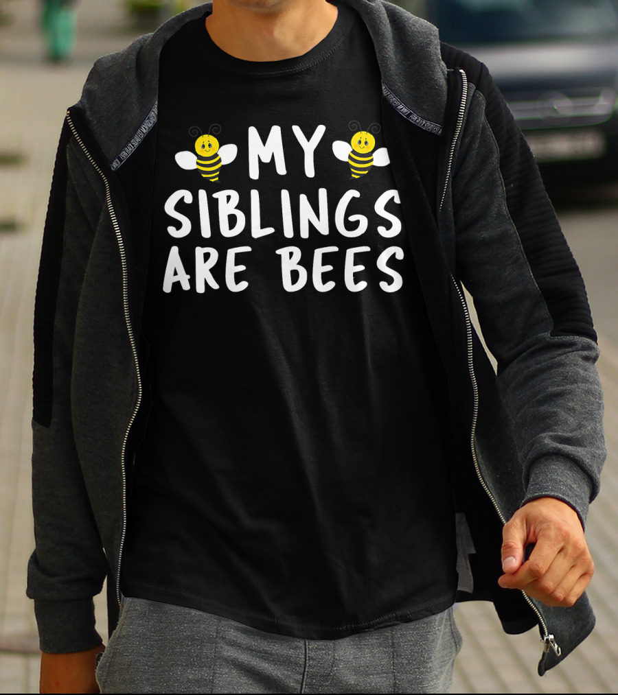 Funny Beekeeper My Siblings Are Bees Cute Cartoon Insect Humor T-Shirt