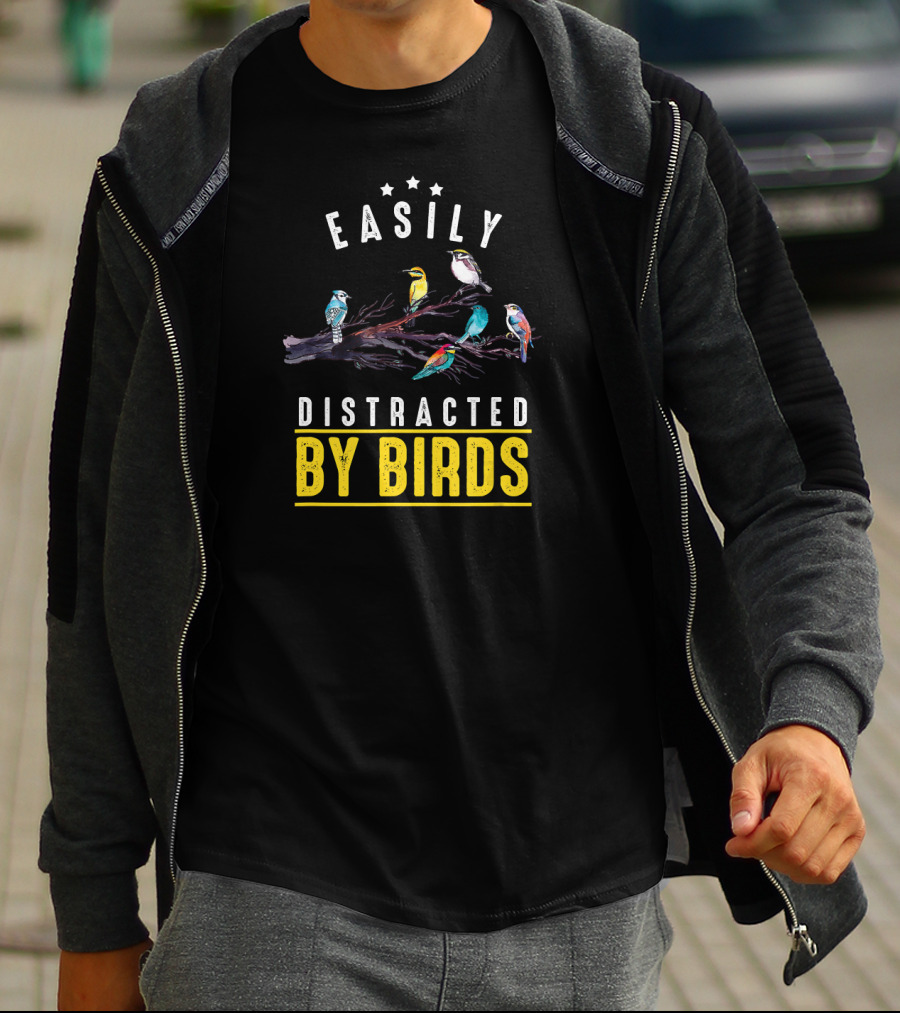 Easily Distracted By Birds Funny Bird T-Shirt