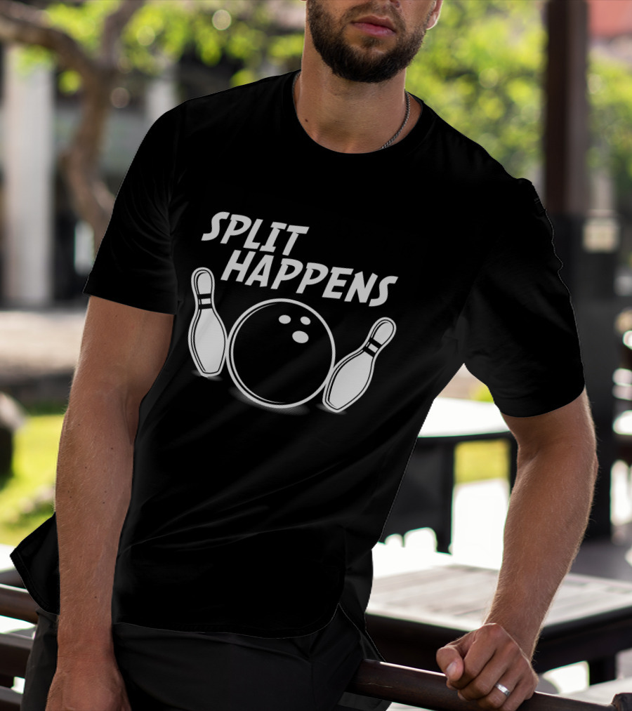 Split Happens Bowling Humor Pins And Ball T-Shirt
