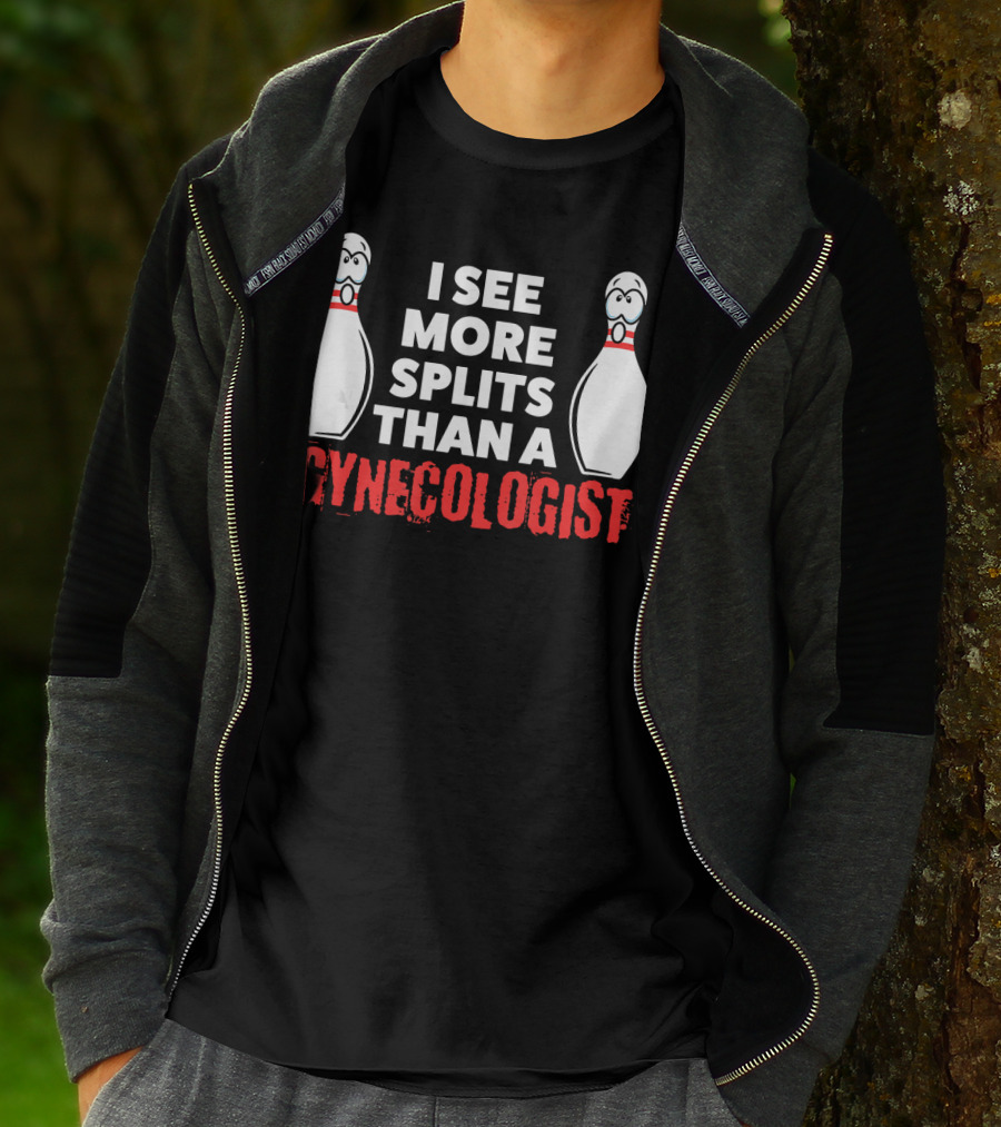I See More Splits Than A Gynecologist Funny Bowling Husband Adults T-Shirt