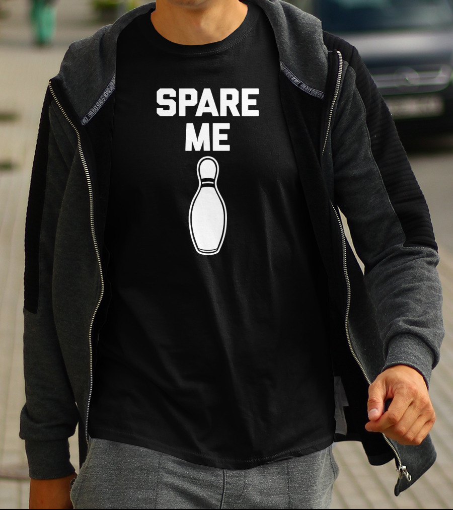 Spare Me Bowling Pin Funny Bowling T-Shirt