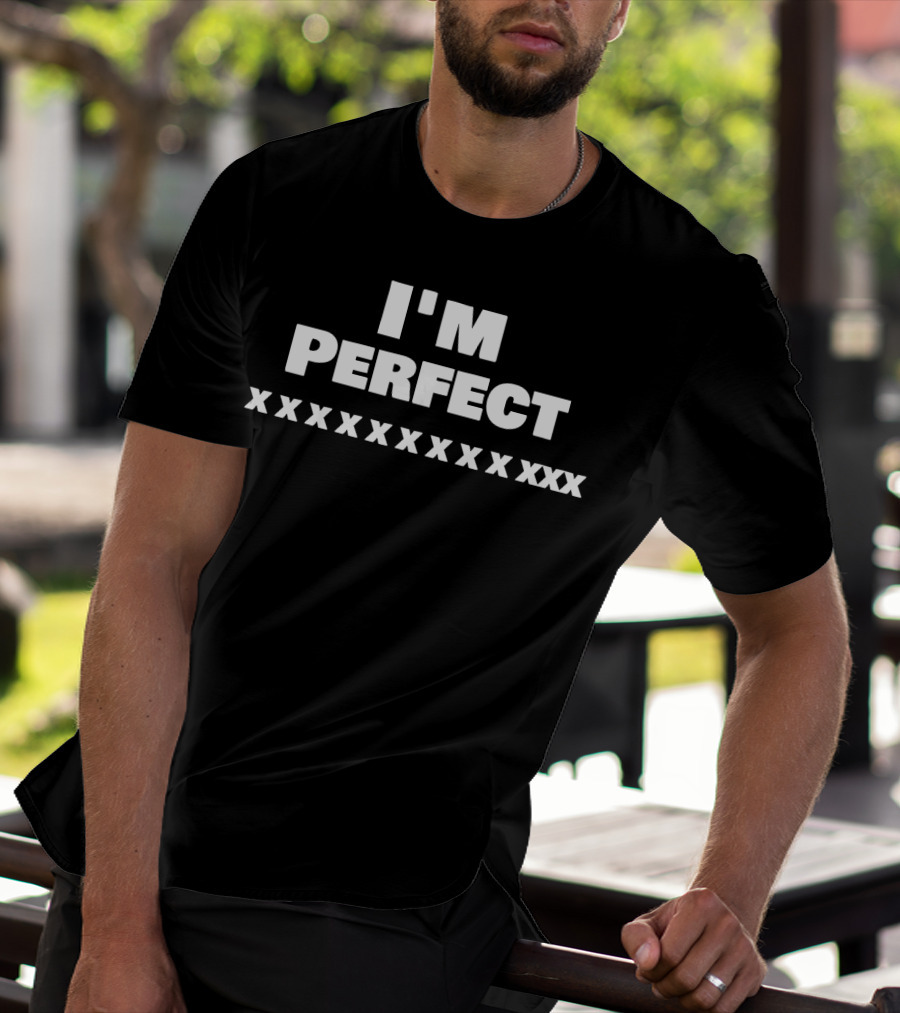 I'm Perfect Funny Bowling 300 Game T-Shirt
