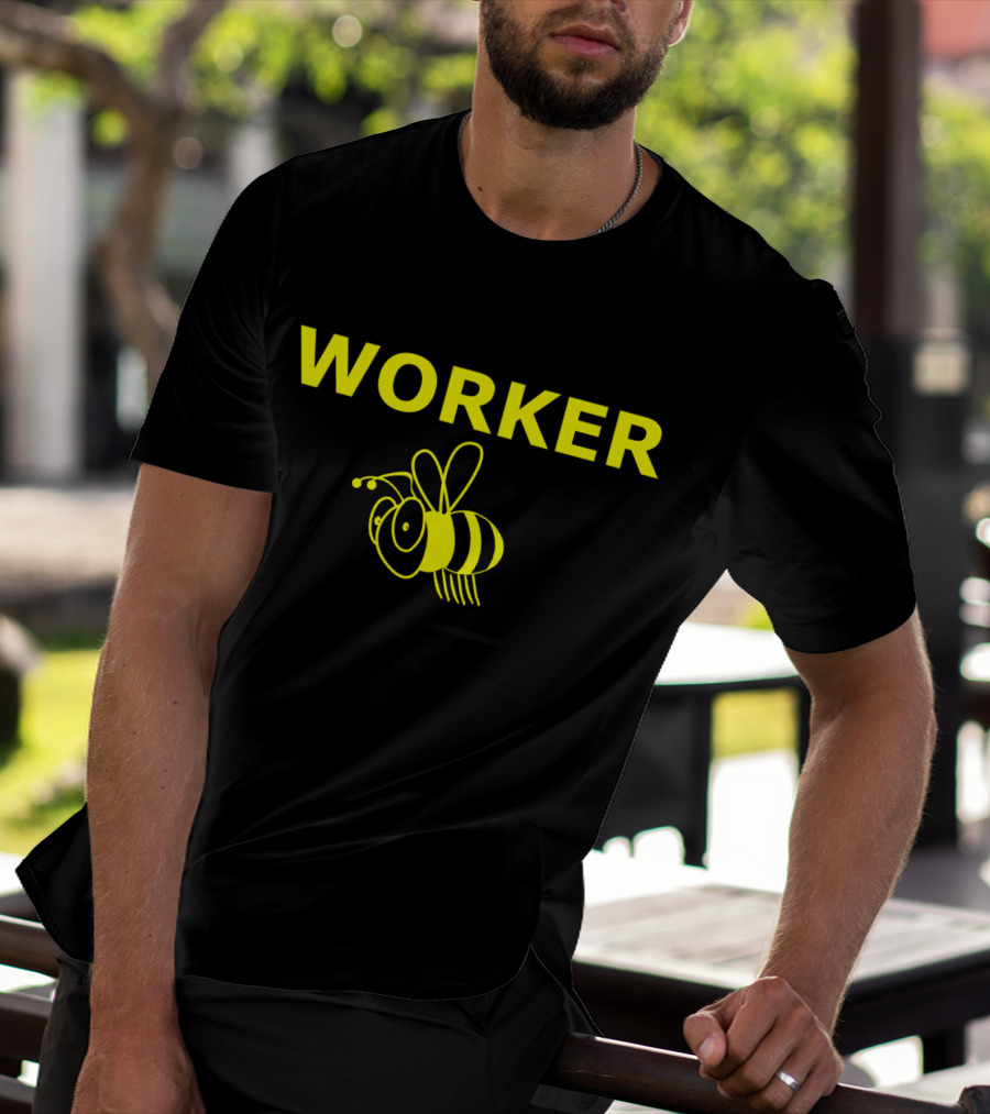 Funny Bug Lover Worker Bee Comical Worker T-Shirt