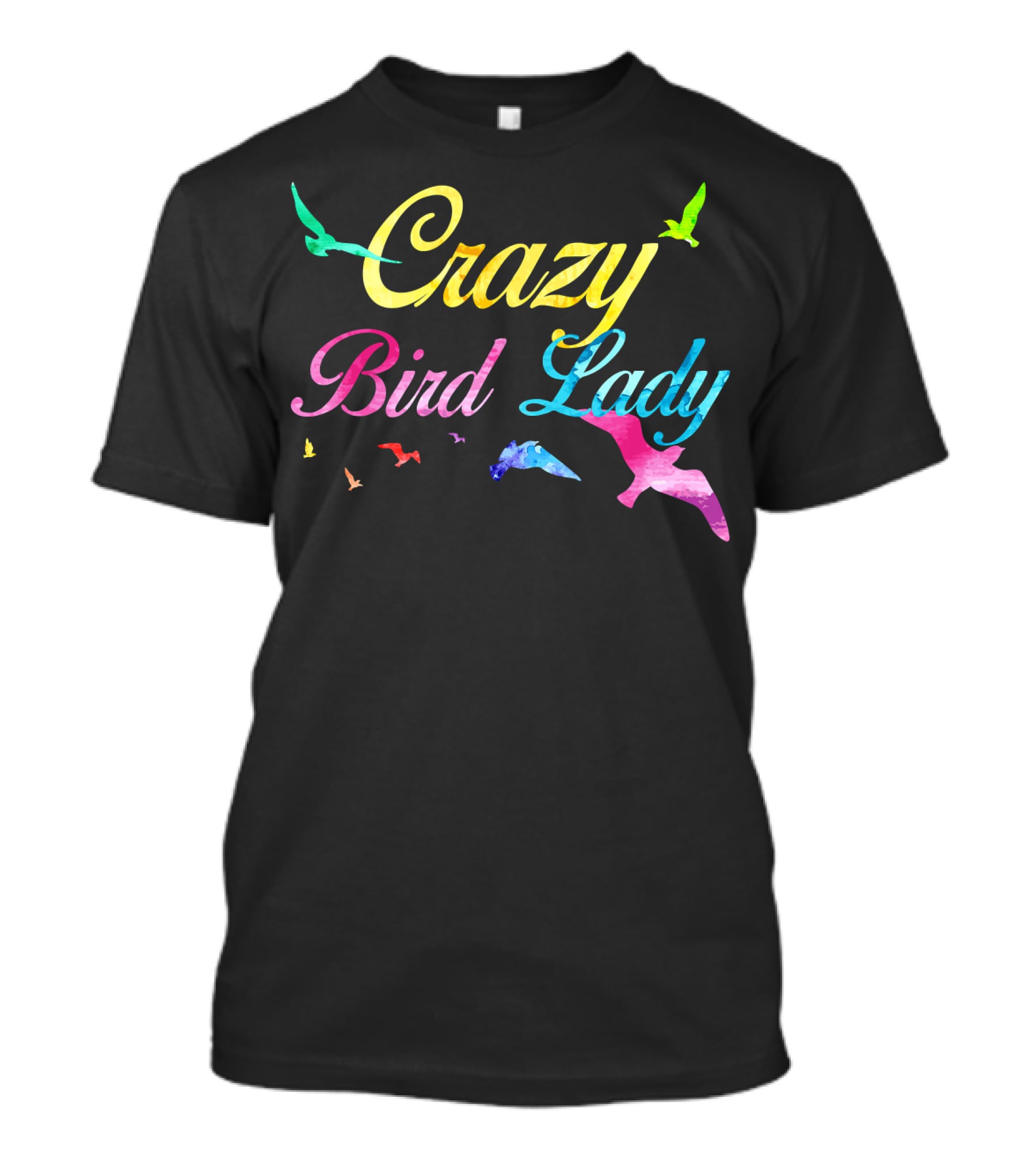 Crazy Bird Lady Colorful Funny Birds Coo T-Shirt