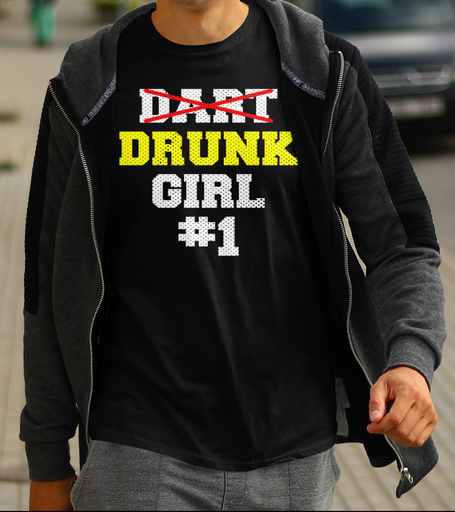 Drunk Girl #1 Team Cool Dar Funny Dart T-Shirt
