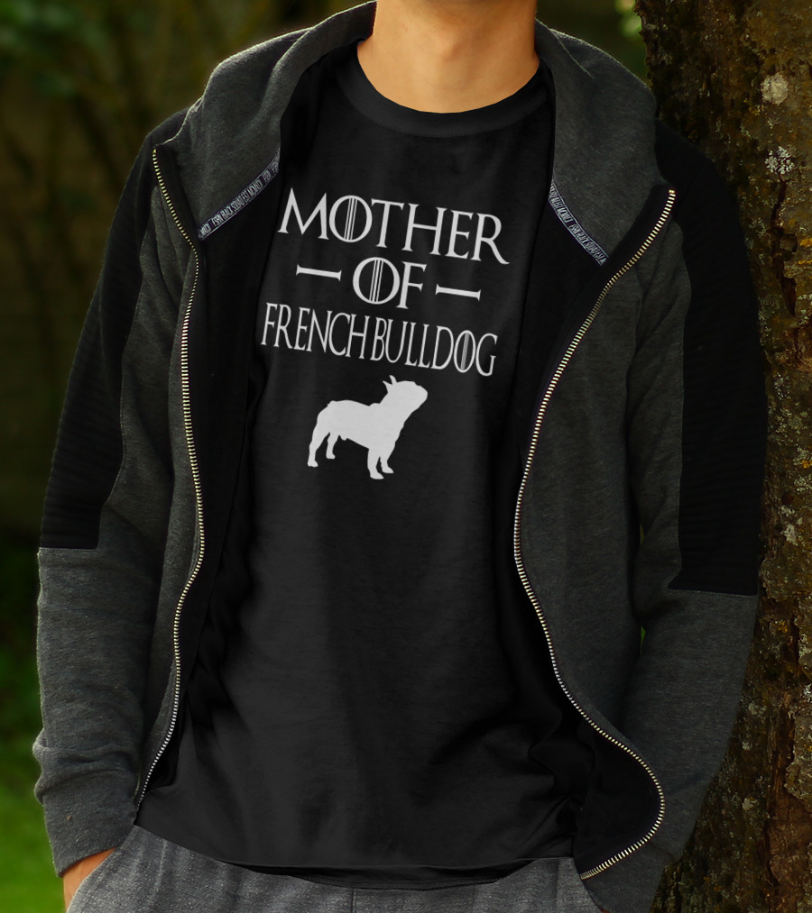 Mother Of French Bulldog T-Shirt