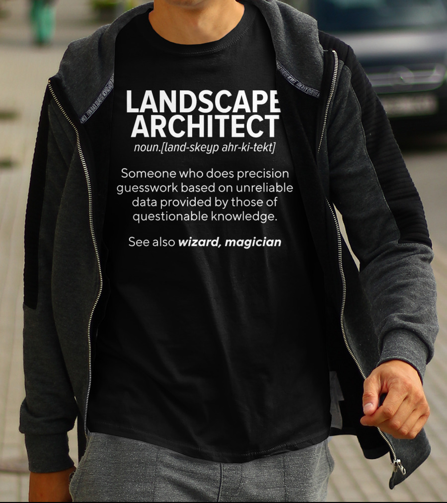 Landscape Architect Noun Precision Guesswork Wizard Magician Definition T-Shirt