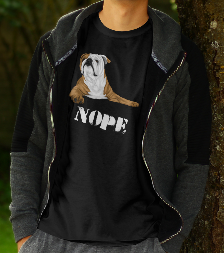 Lazy Bulldog Lover Nope Funny Dog T-Shirt