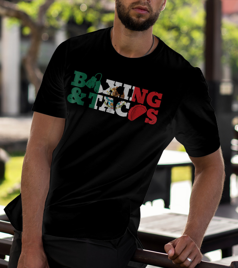 Boxing And Tacos Mexico Mexican Funny T-Shirt