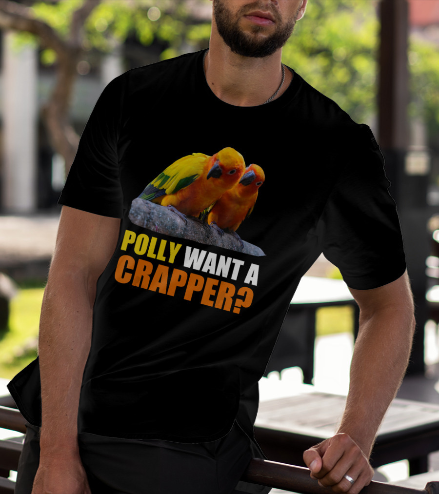 Polly Want A Crapper Funny Sun Parakeet T-Shirt