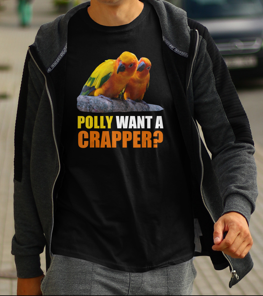 Polly Want A Crapper Funny Sun Parakeet T-Shirt
