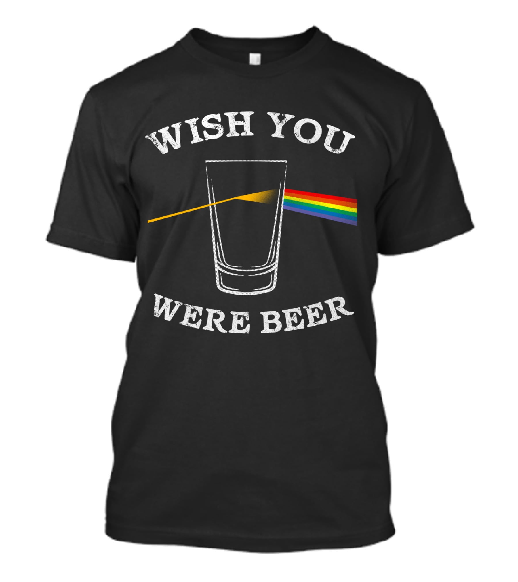 Wish You Were Beer Pink Floyd Prism Parody Beer Drinker T-Shirt