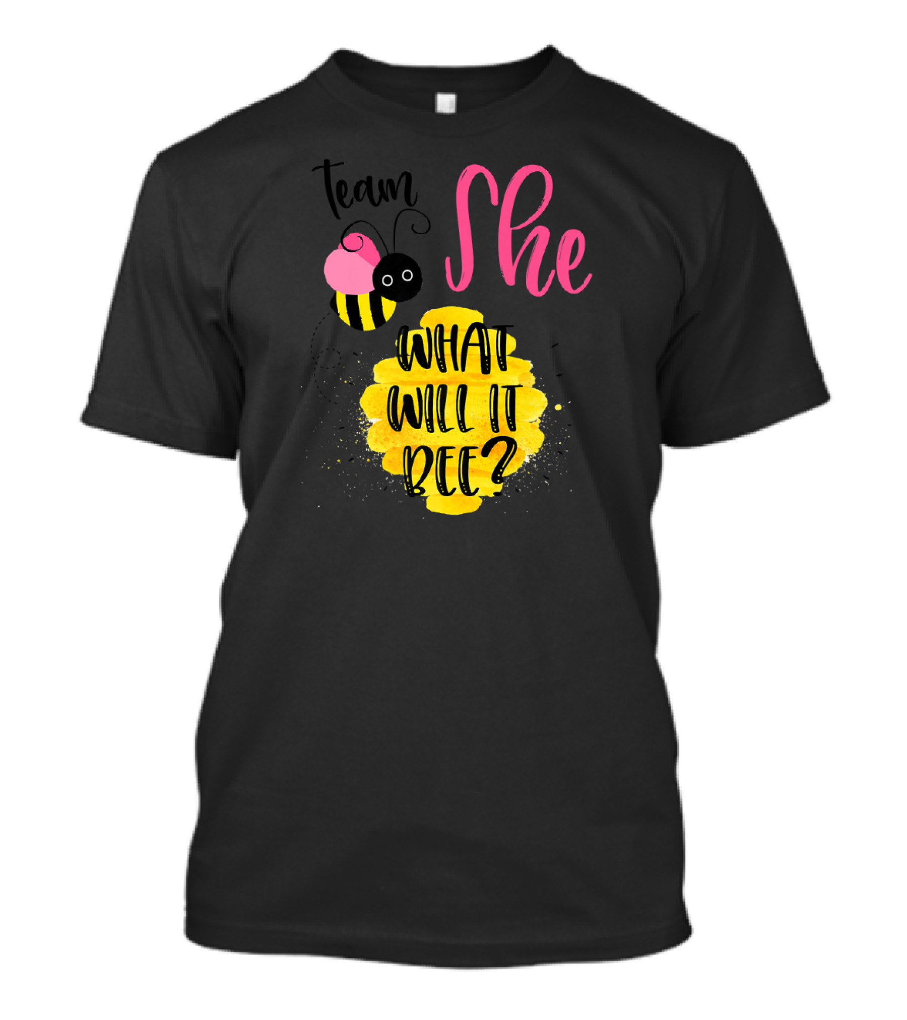 Team She What Will It Bee? T-Shirt