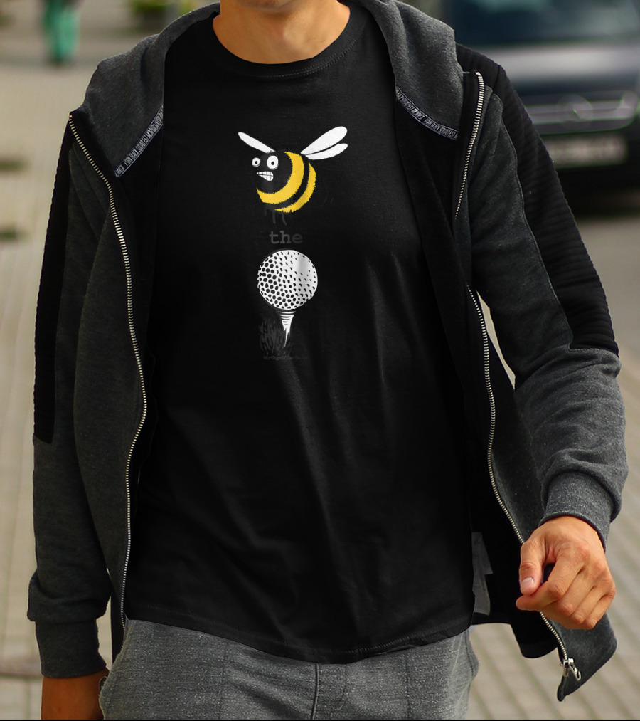 Golf Bee The Ball T-Shirt