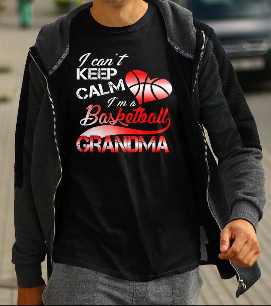 I Can't Keep Calm I'm A Basketball Grandma Heart T-Shirt