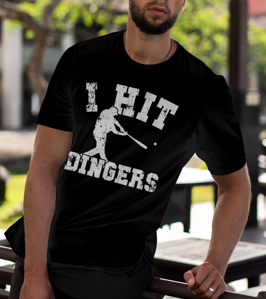 I Hit Dingers Baseball Batting T-Shirt
