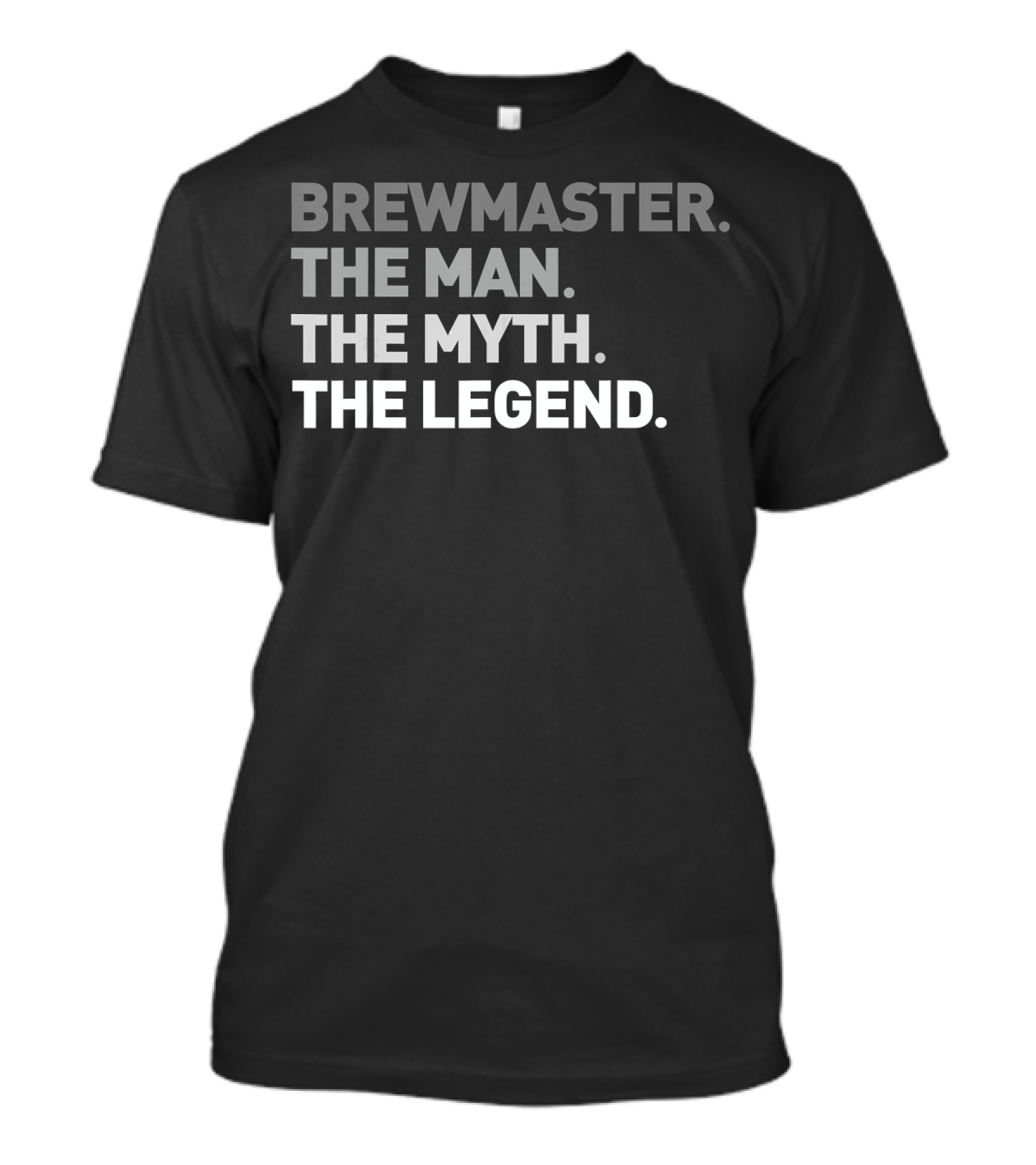 Brewmaster The Man The Myth The Legend Cool Craft IPA Ale Beer Dr T-Shirt