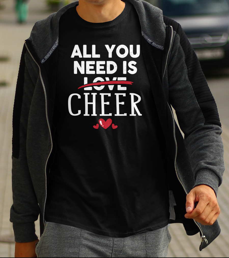 All You Need Is Cheer Valentine Love Hearts T-Shirt