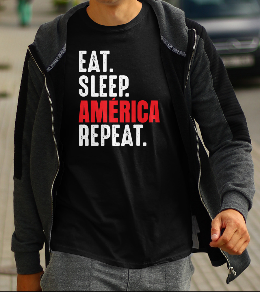 Eat Sleep América Repeat T-Shirt