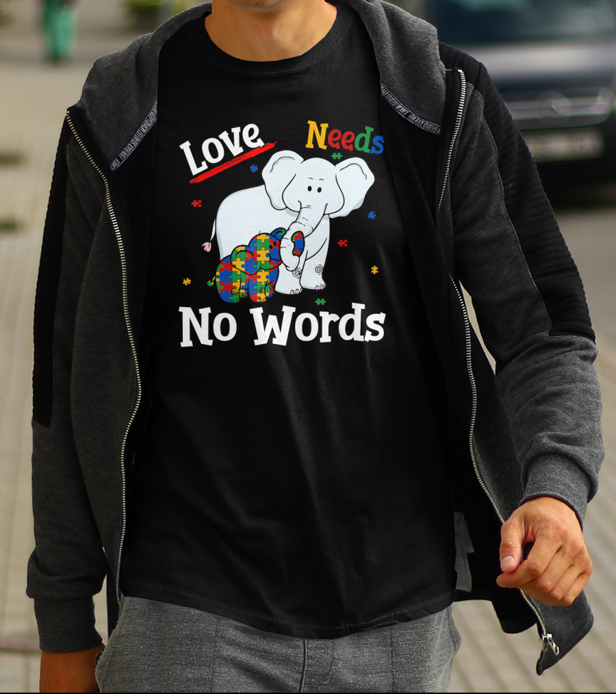 Love Needs No Words Autism Elephant Mom T-Shirt