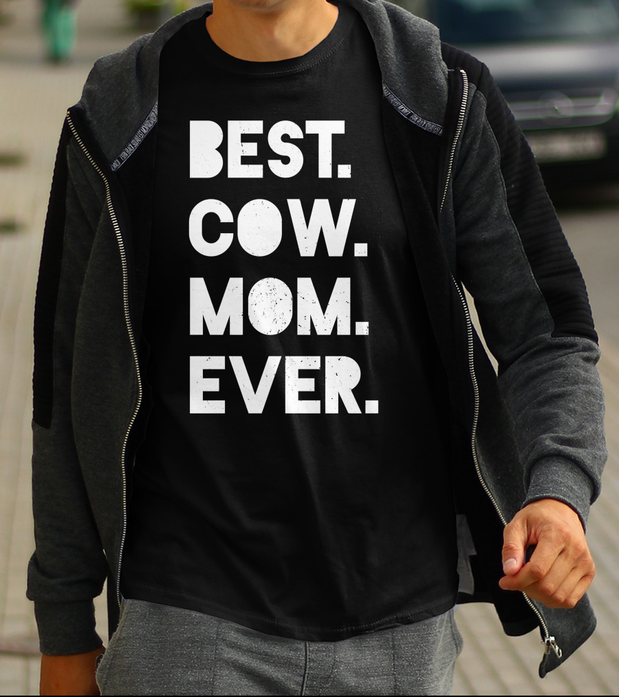 Best Cow Mom Ever T-Shirt