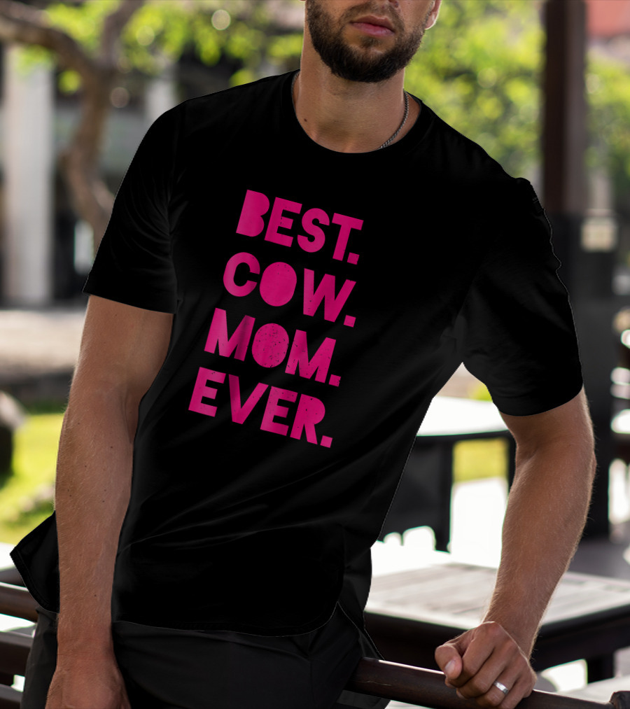 Best Cow Mom Ever Womens Vintage Far T-Shirt