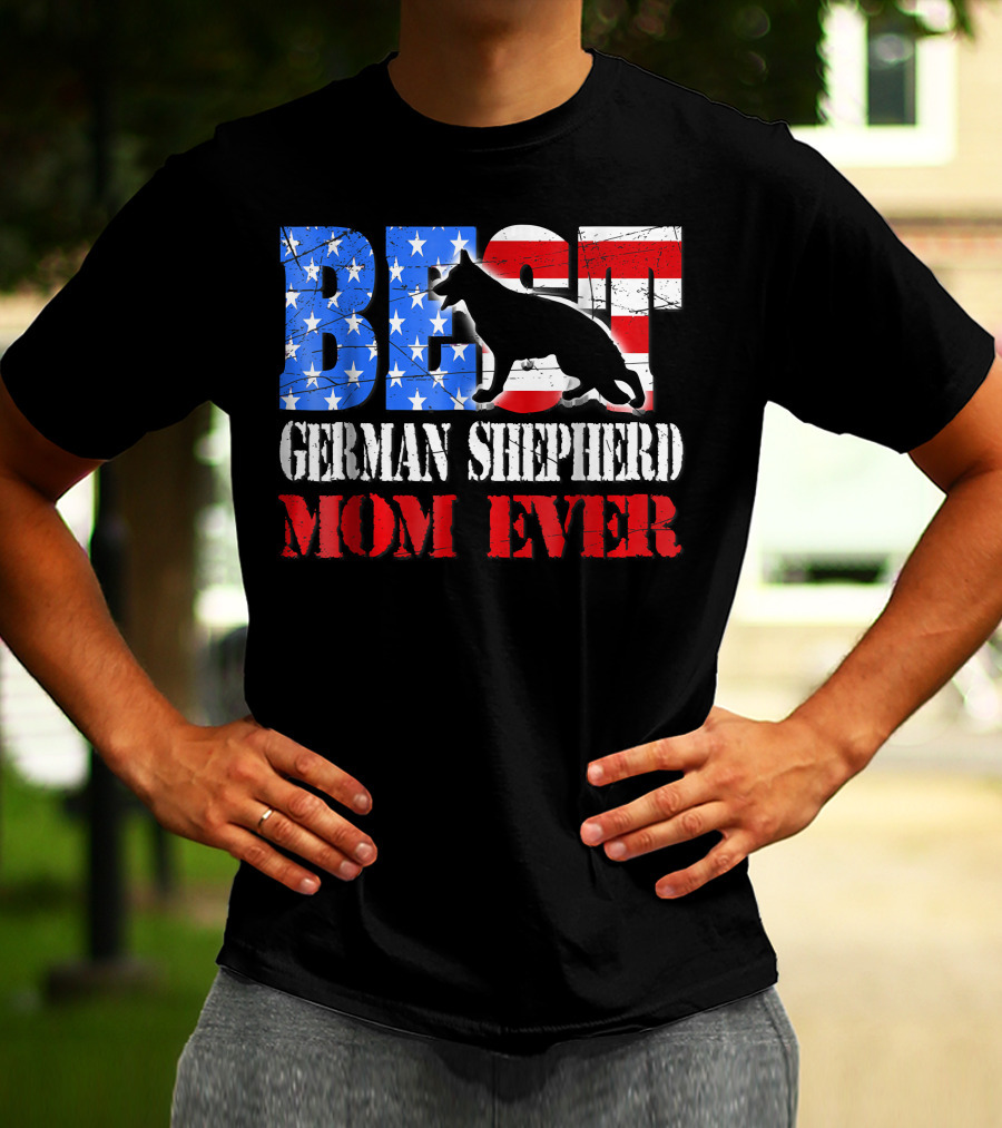 BEST German Shepherd Mom Ever T-Shirt