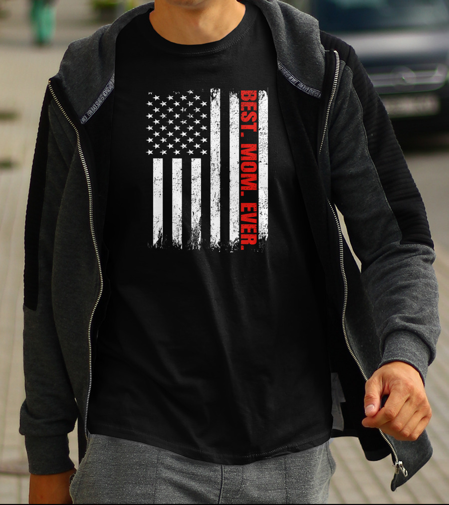 Best Mom Ever USA Flag T-Shirt