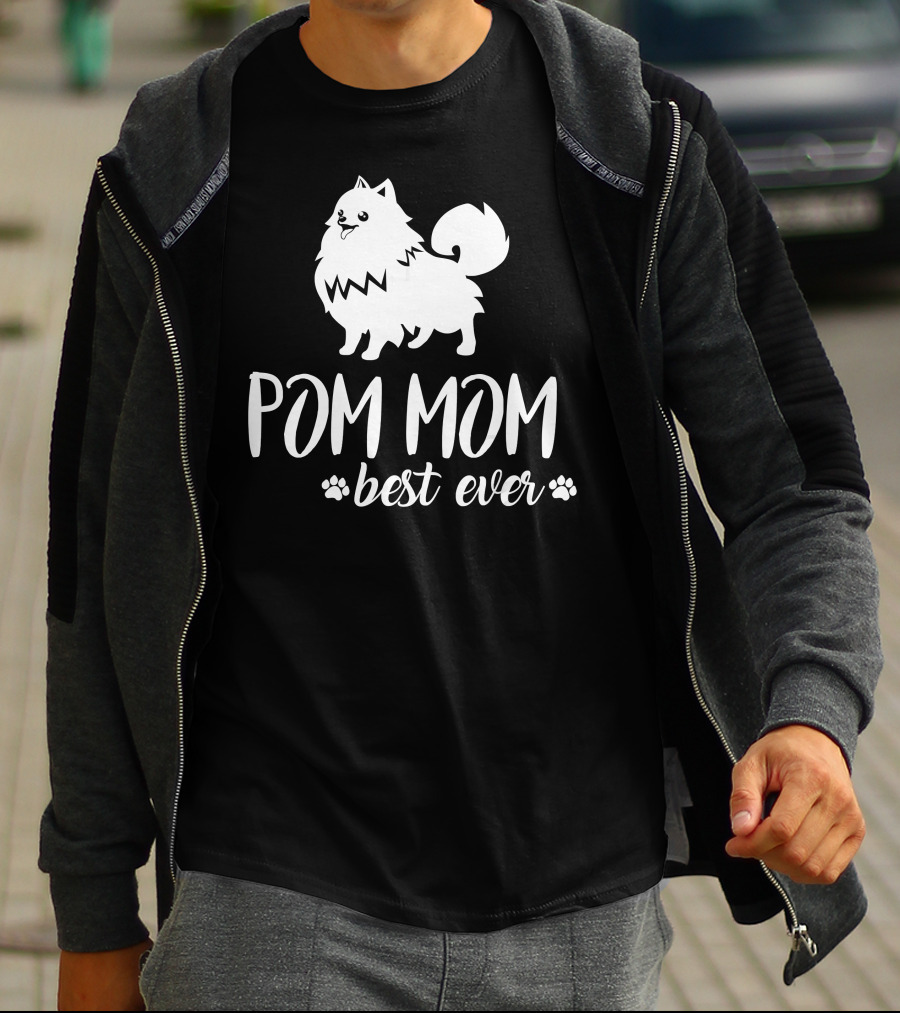 Pom Mom Best Ever Pomeranian T-Shirt
