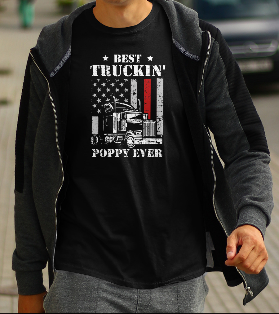 Best Truckin' Poppy Ever American Flag Semi-Truck Patriots T-Shirt