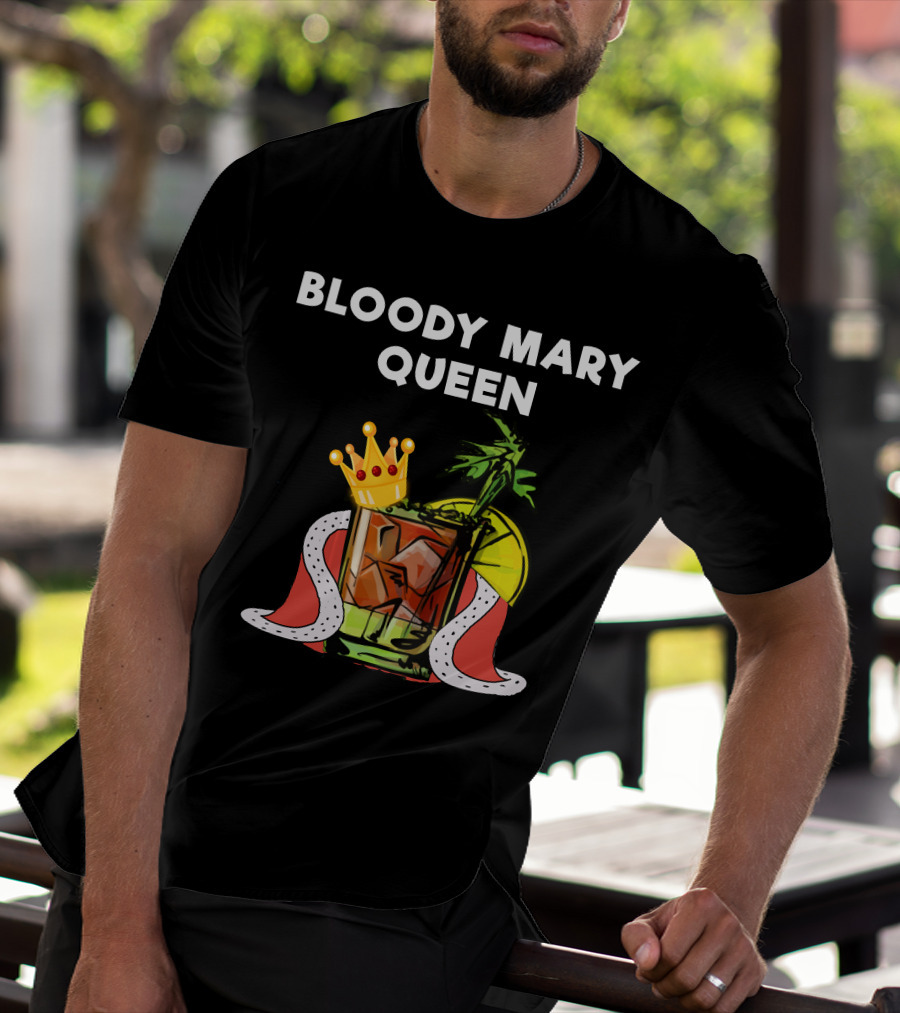BLOODY MARY QUEEN DRINK WITH CROWN AND LEMON T-Shirt