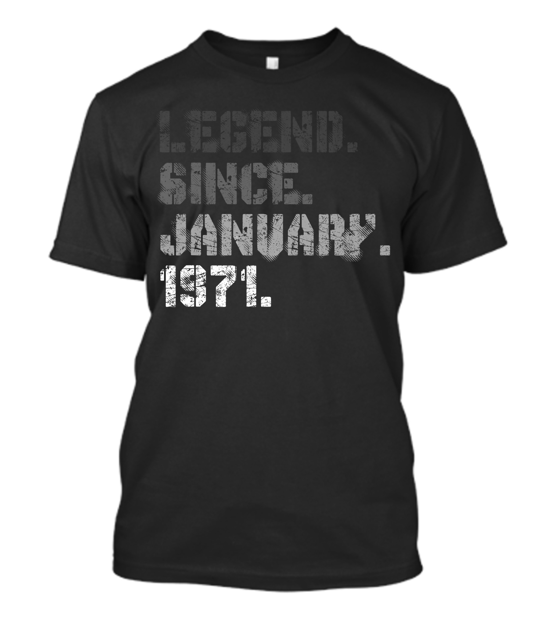 Legend Since January 1971 T-Shirt