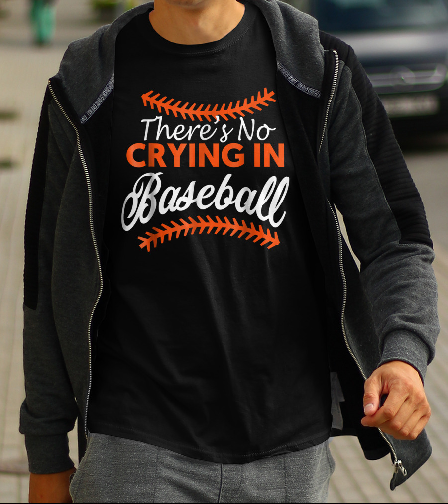 There's No Crying In Baseball Baseball Stitching Text T-Shirt