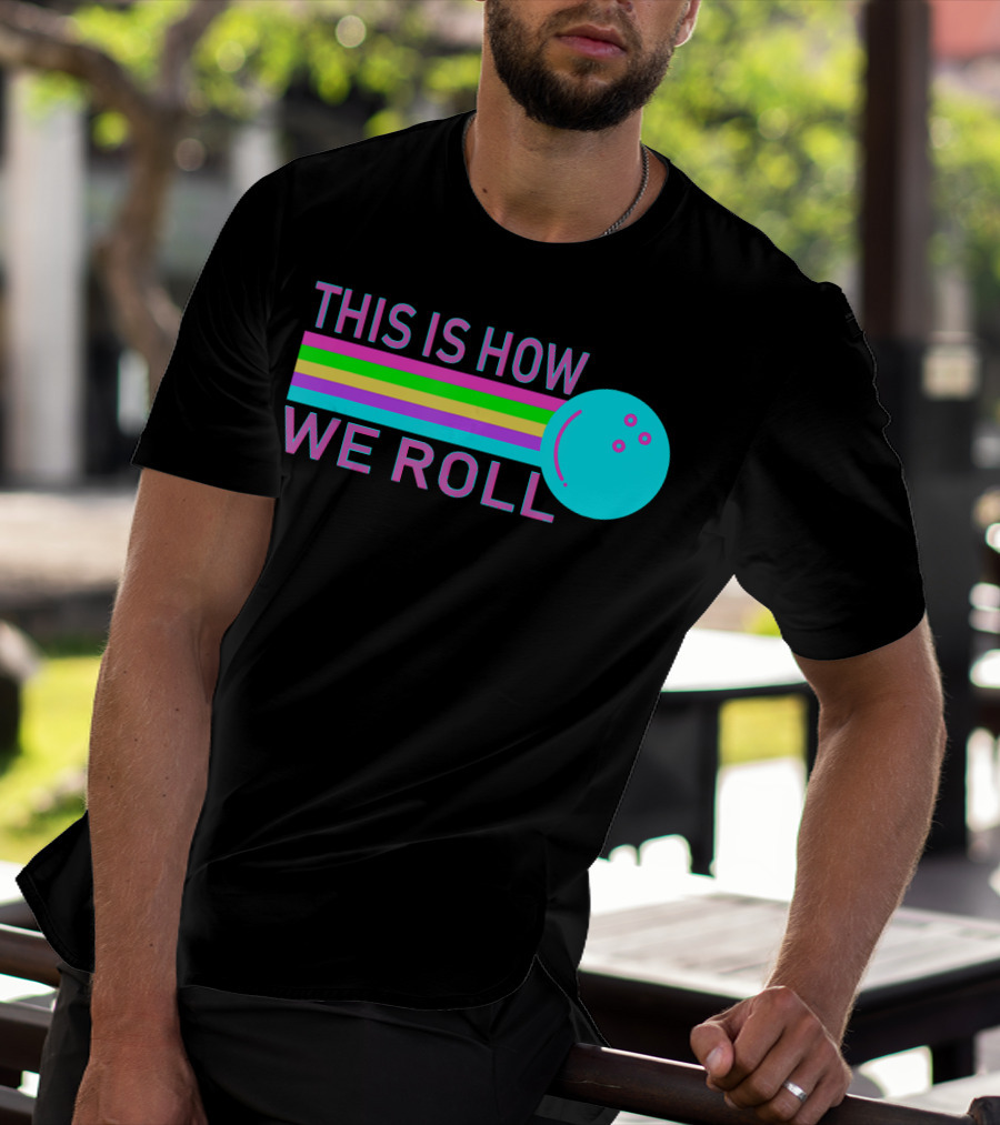 This Is How We Roll Vintage Classic Bowling Retro Bowling Ball Stripes T-Shirt