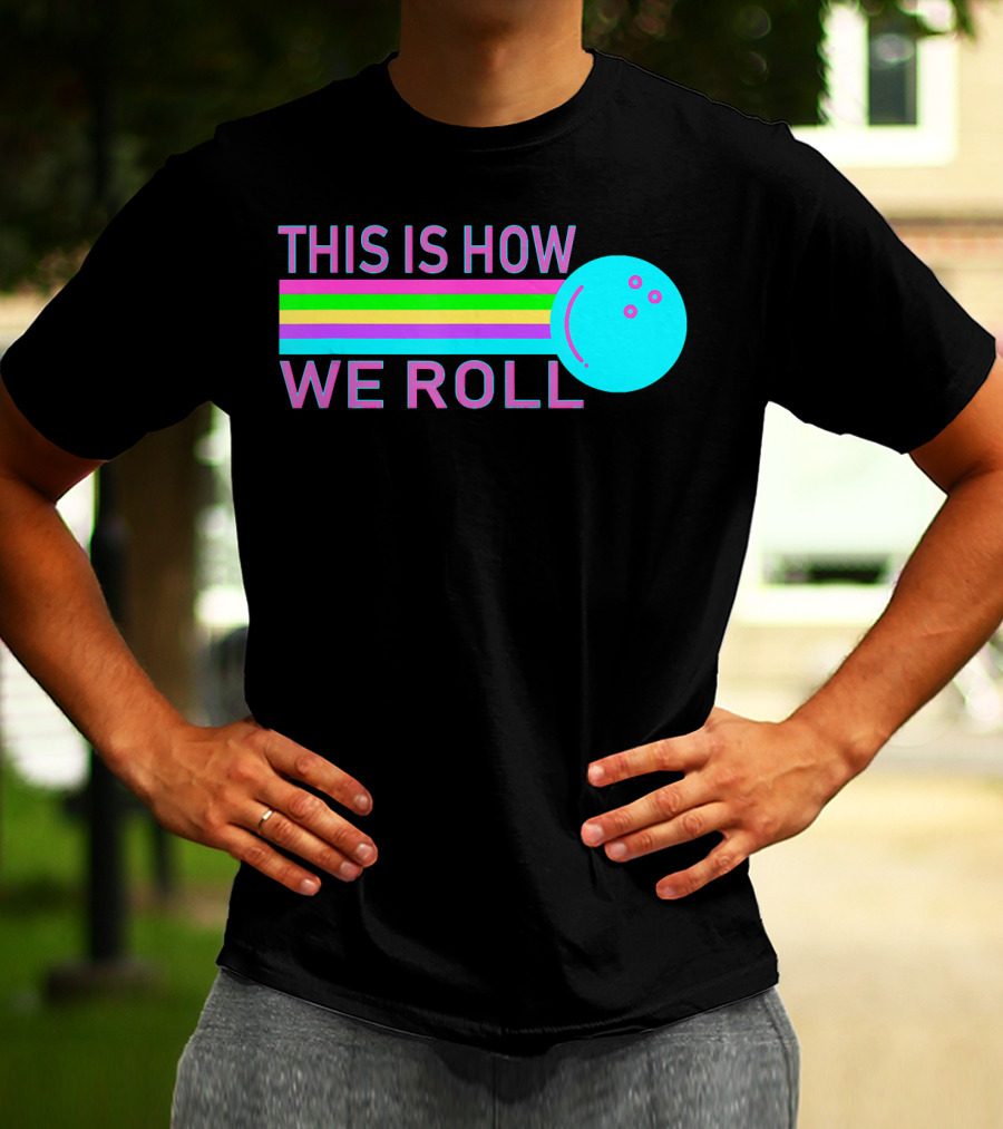 This Is How We Roll Vintage Classic Bowling Retro Bowling Ball Stripes T-Shirt