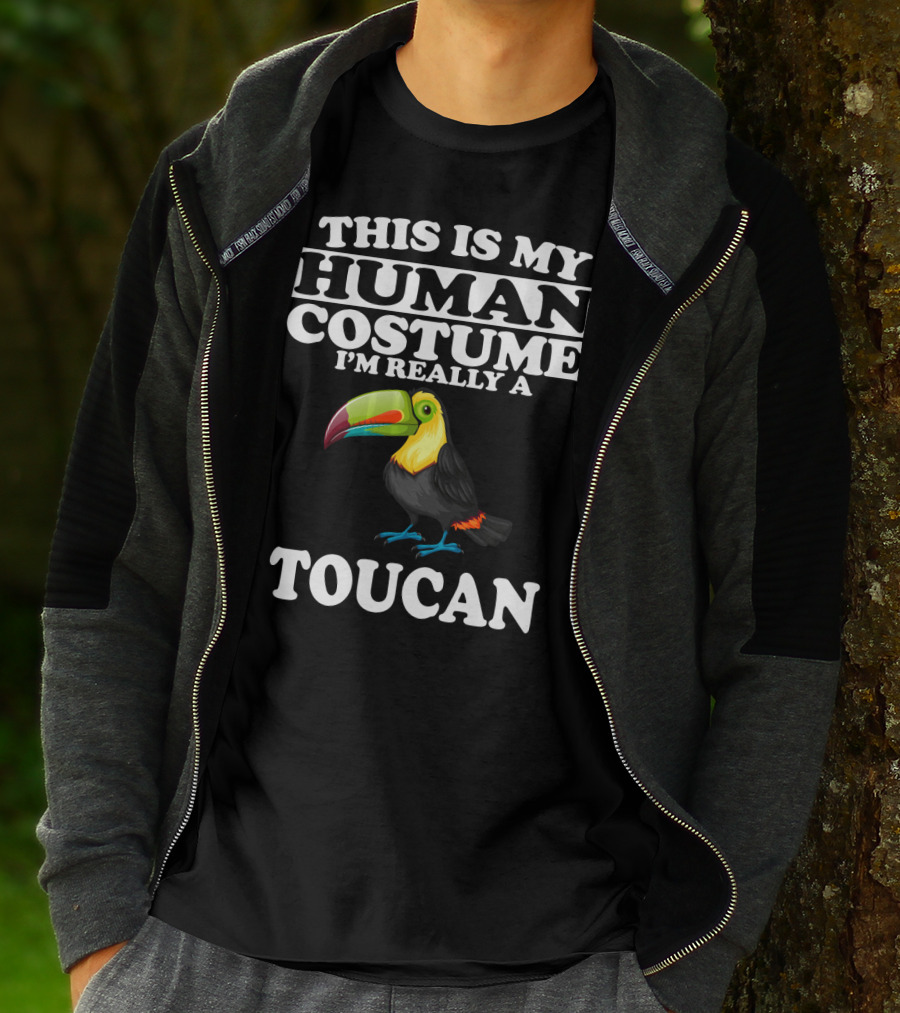 This Is My Human Costume I'm Really A Toucan T-Shirt
