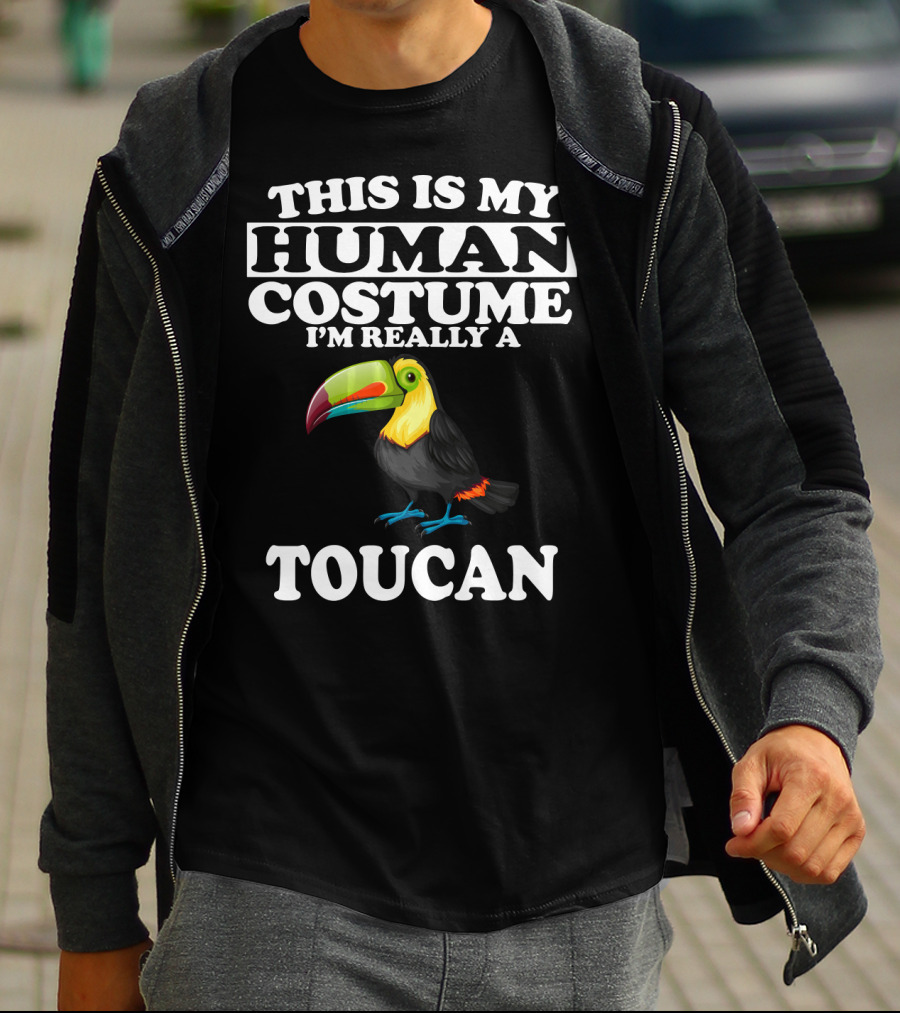 This Is My Human Costume I'm Really A Toucan T-Shirt