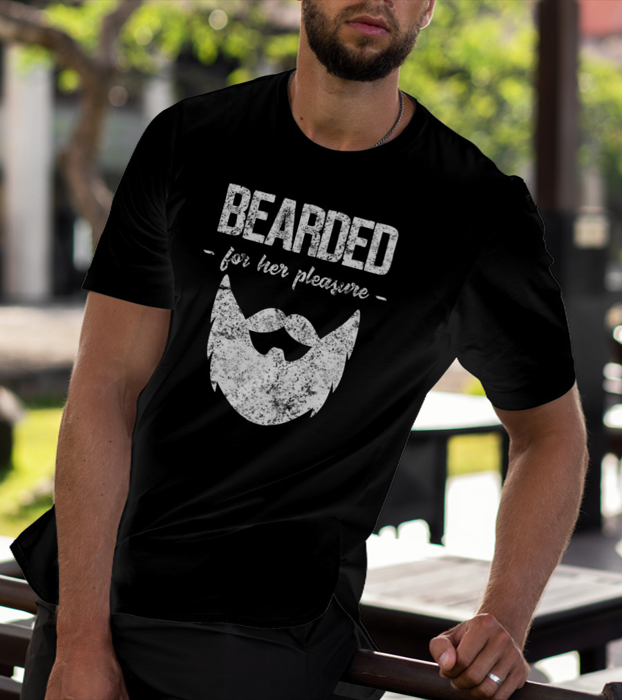 Bearded For Her Pleasure Vintage Style Humor T-Shirt