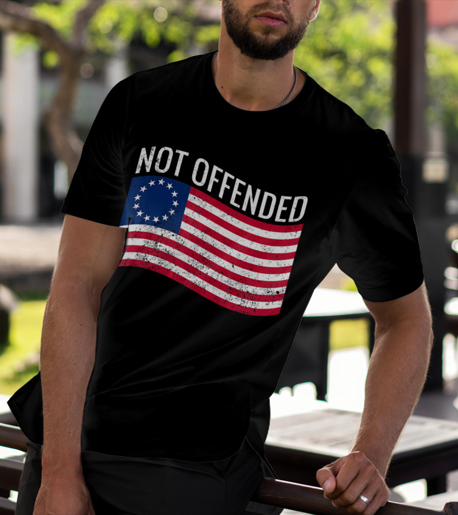 Not Offended Vintage Betsy Ross American Flag T-Shirt