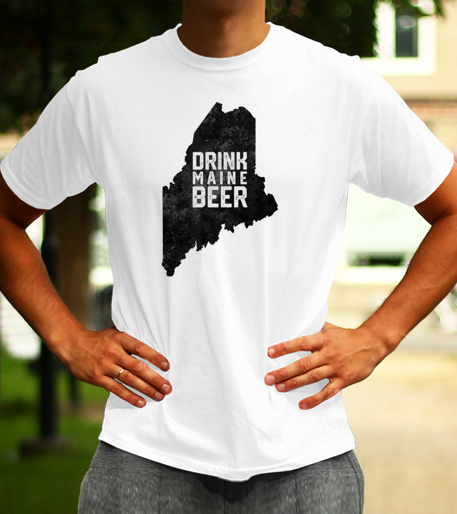 Drink Maine Beer Vintage Local Craft State T-Shirt