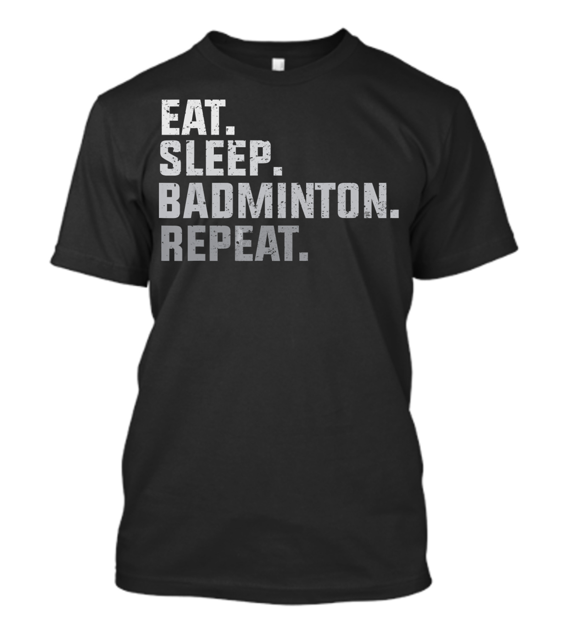 Eat Sleep Badminton Repeat Vintage T-Shirt