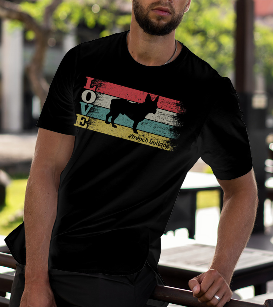 LOVE French Bulldog Vintage #frenchbulldog T-Shirt