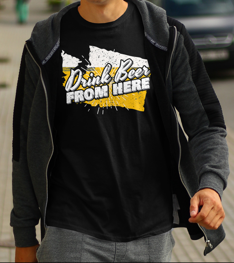 Washington State Drink Beer From Here Birthday T-Shirt