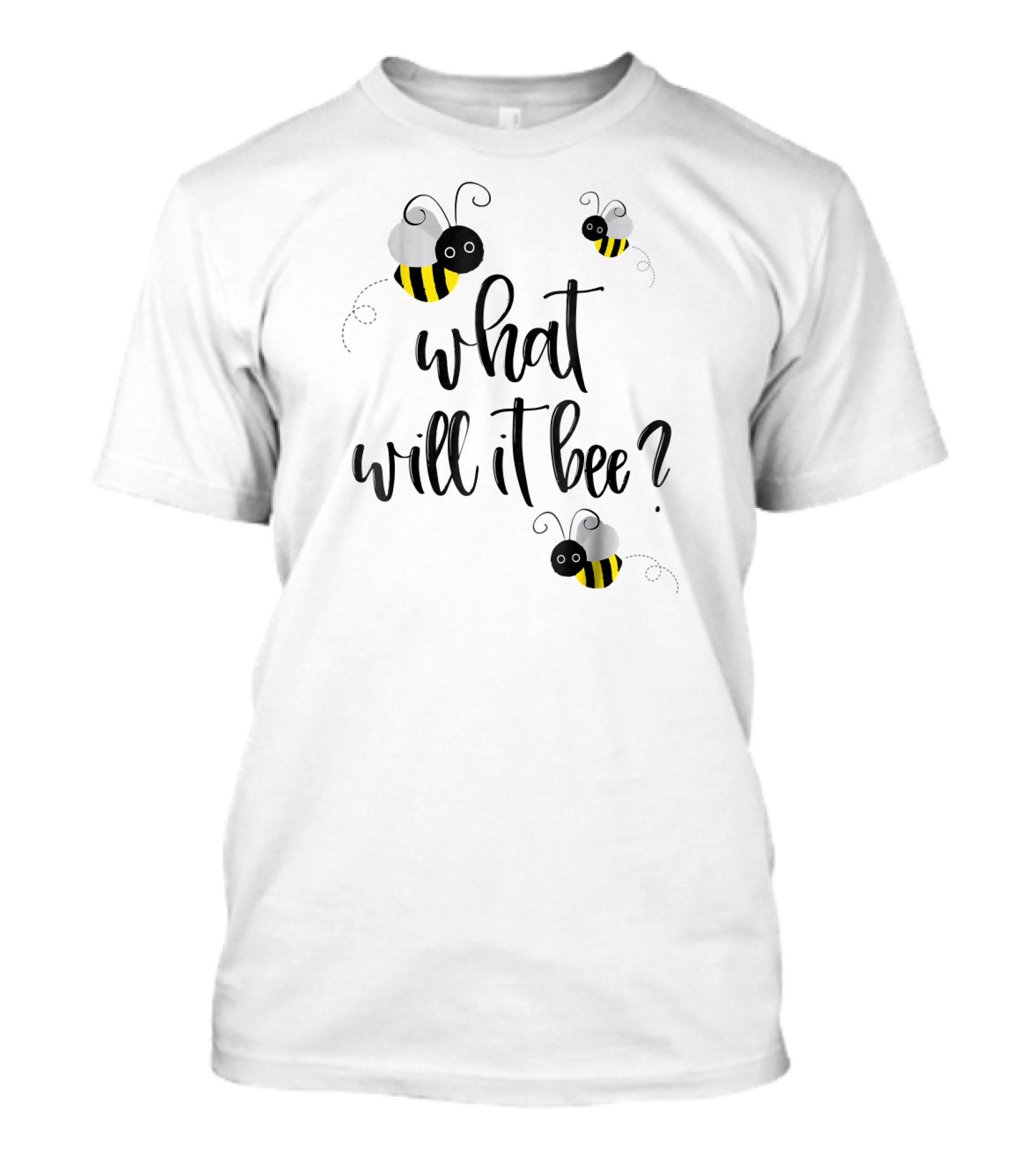 What Will It Bee? Gender Reveal Bees T-Shirt