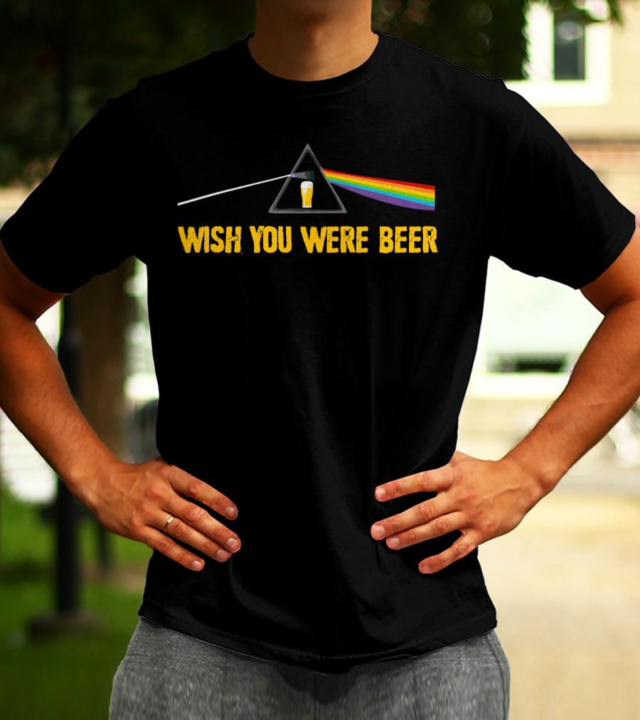 Wish You Were Beer Prism Rainbow T-Shirt