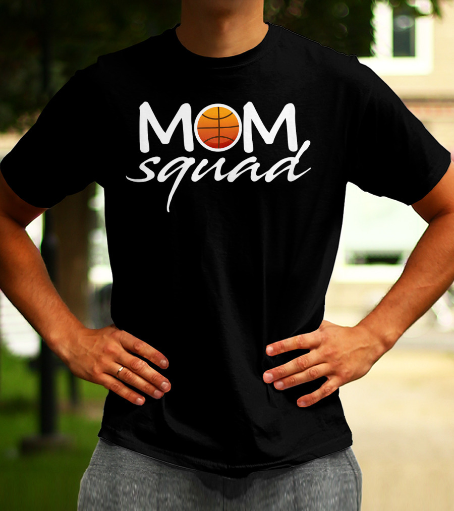 Mom Squad Basketball T-Shirt