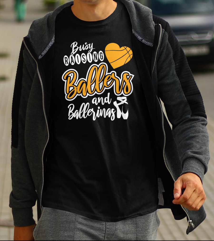 Busy Raising Ballers And Ballerinas Basketball Heart Ballet Shoes T-Shirt