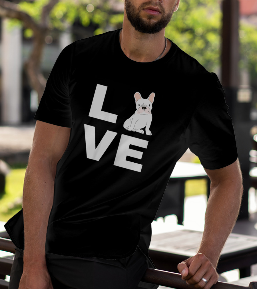 Love My Frenchie French Bulldog LVE With Cute Dog Image T-Shirt