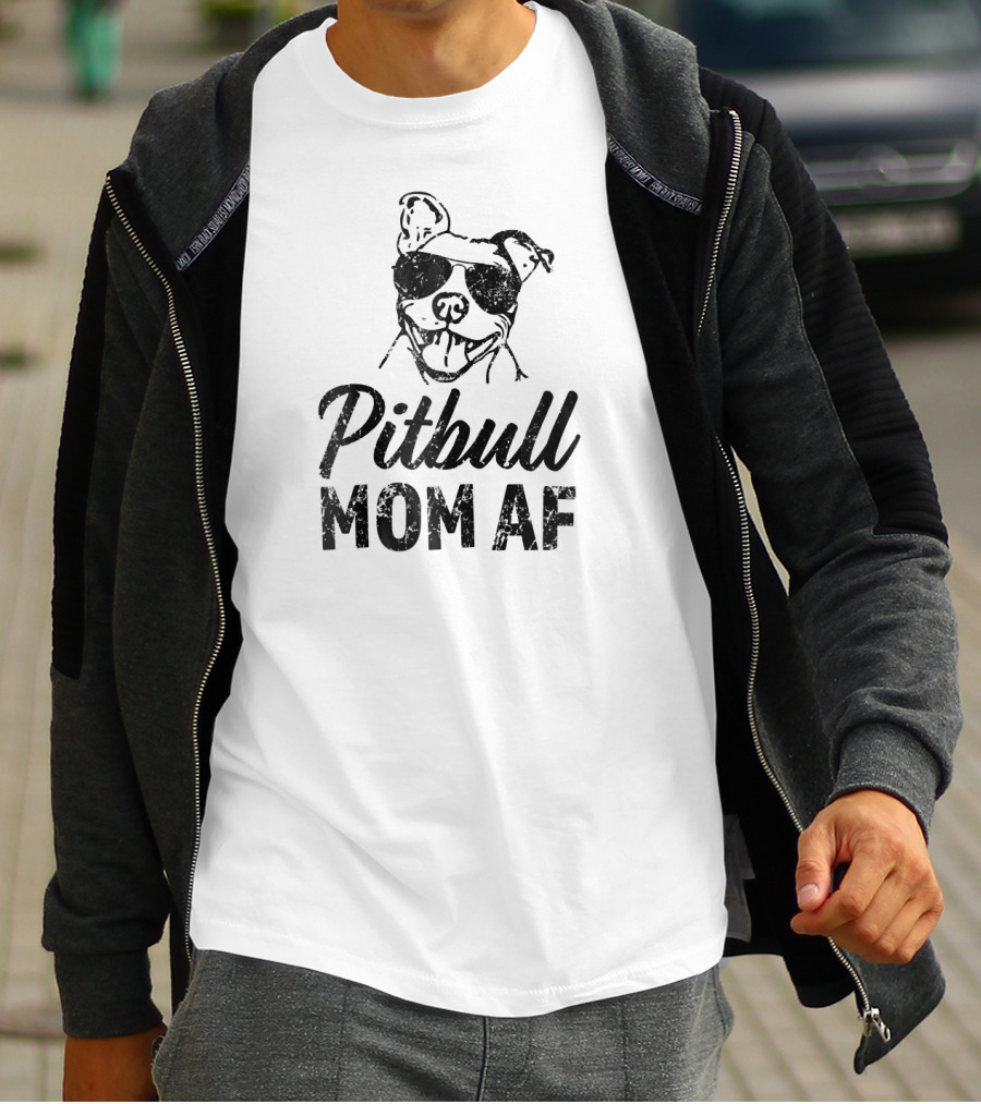 Pitbull Mom AF Sunglasses Dog T-Shirt