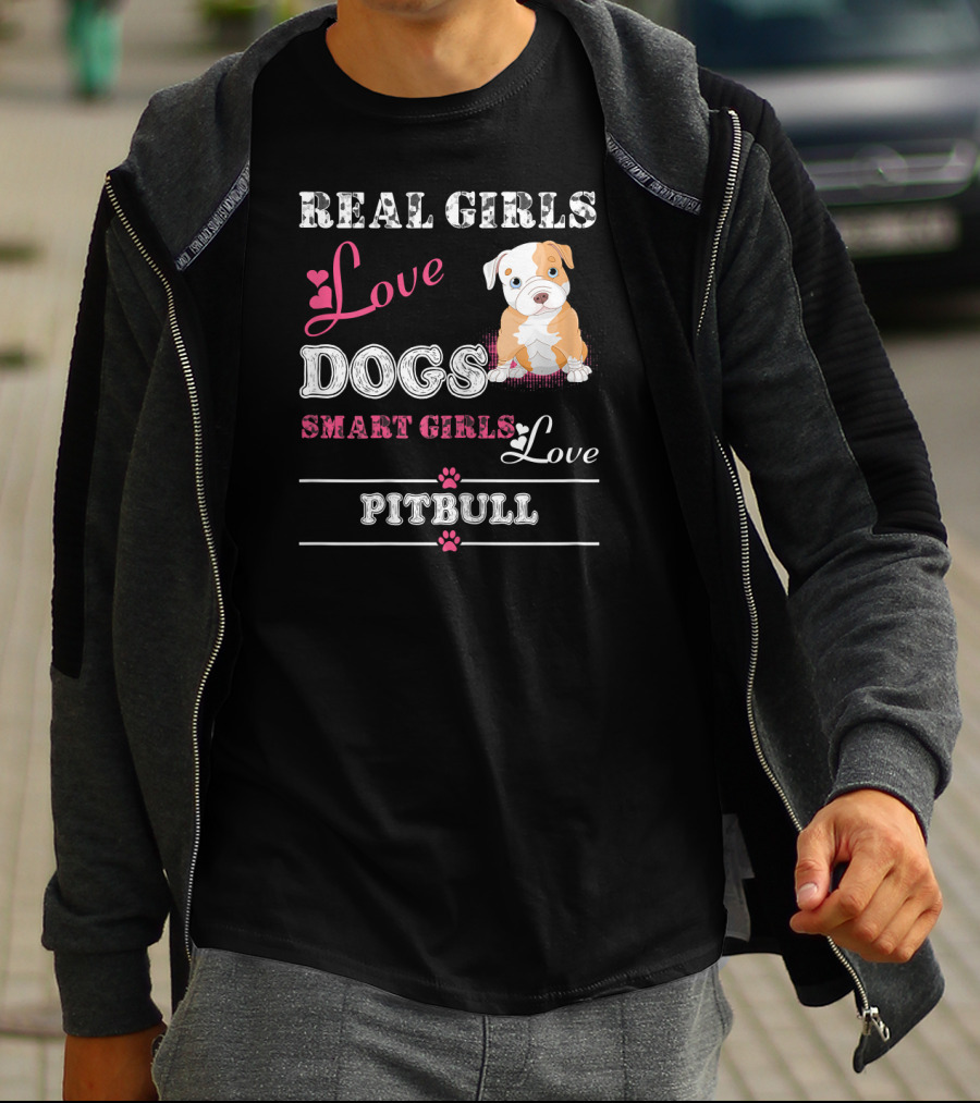 Real Girls Love Dogs Smart Girls Love Pitbull T-Shirt